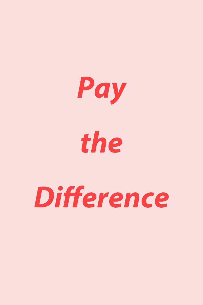 Pay the difference